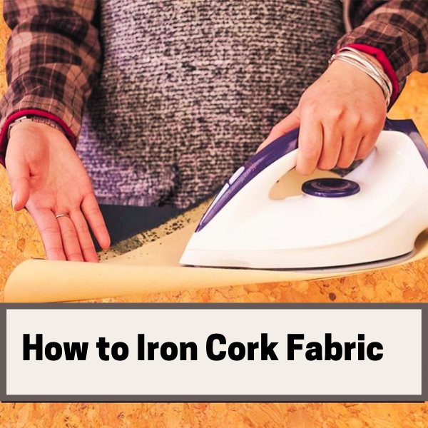 How to make sure you get the best results ironing Cork